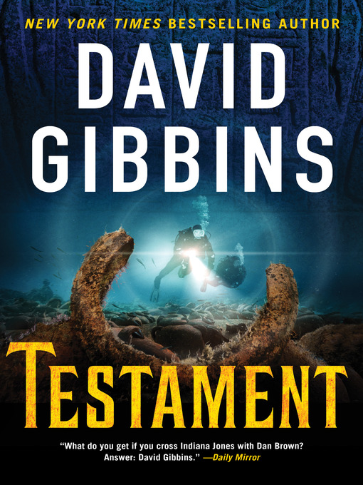 Title details for Testament by David Gibbins - Wait list